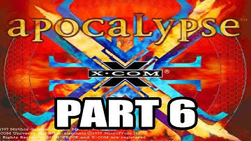 X-Com: Apocalypse Playthrough ( Superhuman Difficulty ), Part 6