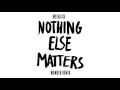Nothing Else Matters  (WONDER Remix)