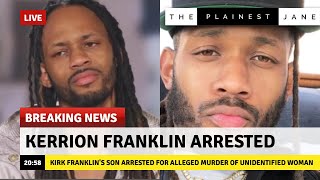 Kerrion Franklin "Wrongfully ARRESTED" (Alleged Connection to Murder of Woman)