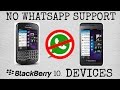 Comment continuer  utiliser whatsapp sur blackberry aprs le 30 juin 2017 
