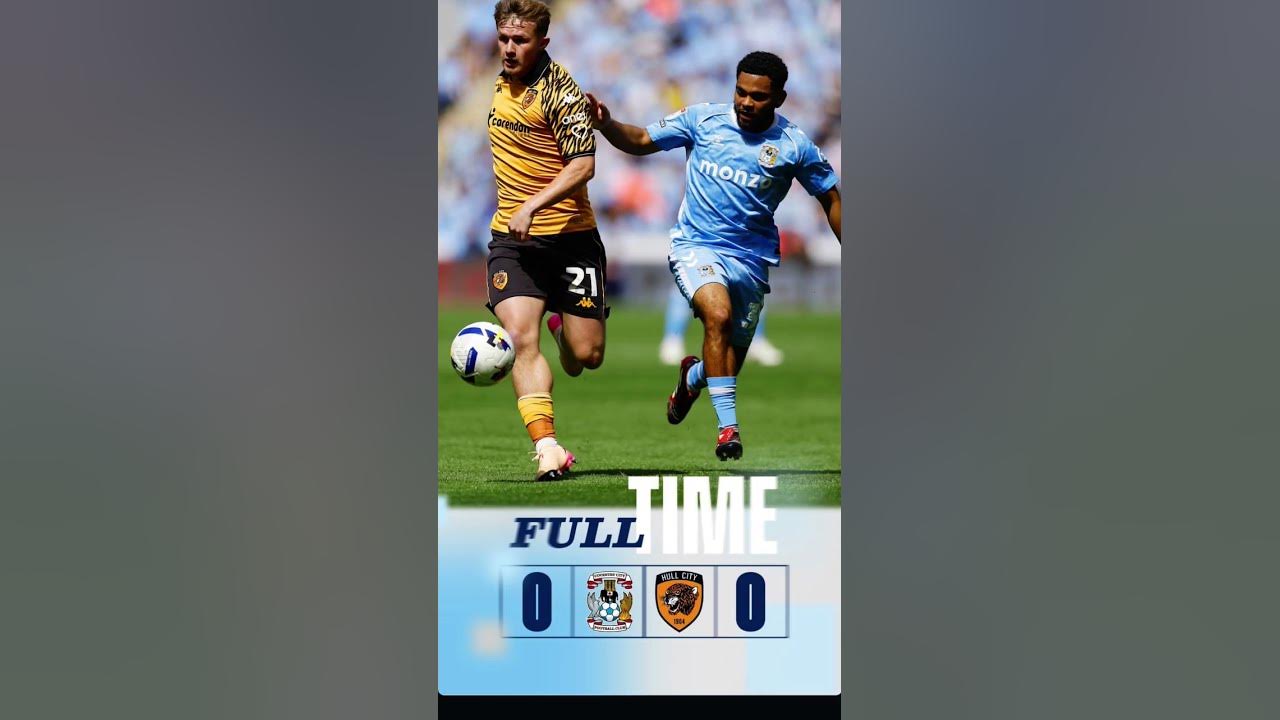 Coventry City VS Hull City FT 0-0