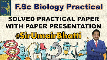Solved Biology Practical Paper With Paper Presentation | F.Sc Biology Practical | #SirUmairBhatti