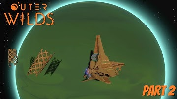 The Orbital Probe Cannon | Outer Wilds Blind Playthrough | Part 2