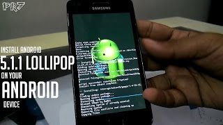 How to Install Android 5.1.1 Lollipop on Samsung Galaxy S2!