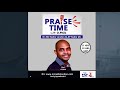 Praise Time with O.Phils - God is our help