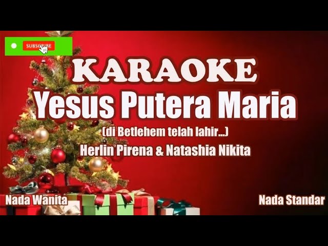 Yesus Putra Maria - Karaoke Nada Wanita class=