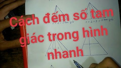 Mẹo Đếm Hình Tam Giác Cực Nhanh Dành Cho Toán Tiểu Học