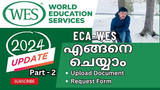 How to apply WES in Malayalam | WESCanada | ECA Education Credential Assessment for Canada PR 2024