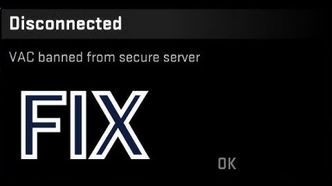CS:GO - VAC Authentication Error FIX