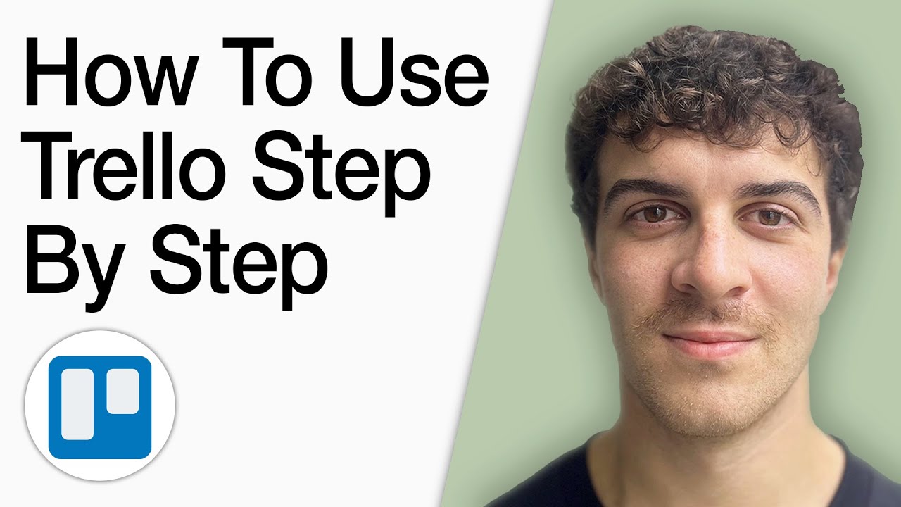 How To Use Trello Step By Step (Full 2025 Guide)