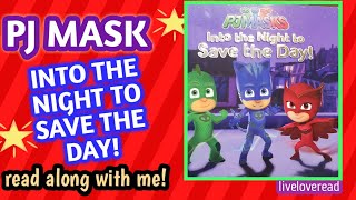 PJ MASK INTO THE NIGHT TO SAVE THE DAY. screenshot 5