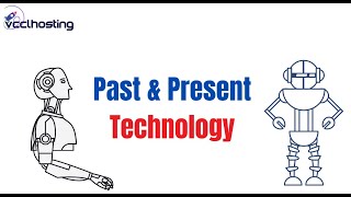 Past and Present Technology... | Then and Now(2017) |
