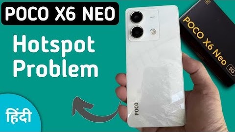 poco x6 neo hotspot problem solve kaise karen, how to fix hotspot problem in poco x6 neo
