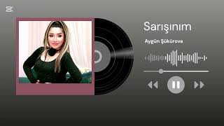 Aygün Şükürova - Sarışınım 2026 (Yeni ifa)
