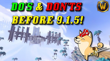 Preparing for Patch 9.1.5: Some Recommended Do