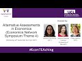 Econteaching session 9 alternative assessments in economics economics network symposium theme 4