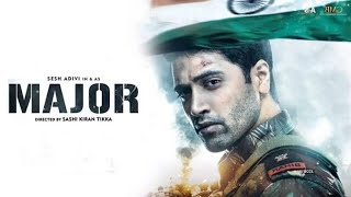 Major OTT Release Date Hindi | Adivi Sesh | Major On Netflix | Major Full Movie Hindi Release