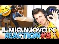 IL MIO NUOVO COMPUTER DA GAMING!! #8 - Reaction