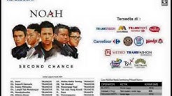 Noah Walau Habis Terang  New Second Chance  - Durasi: 3:40. 