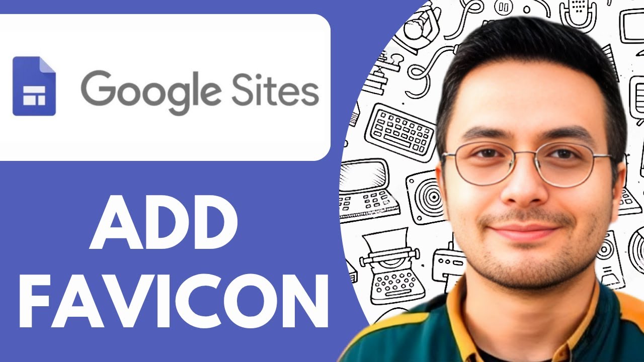 How to Add Favicon in Google Sites - 2025 (NEW METHOD) - YouTube