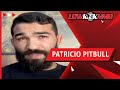 Patricio Pitbull on AJ McKee rematch "I'm going whoop his ass for 25 mins"