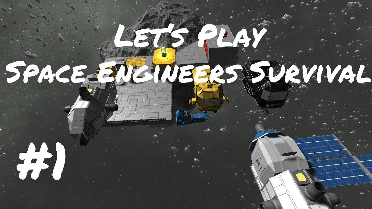 Let's Play Space Engineers Survival (deutsch | HD) #1 - YouTube