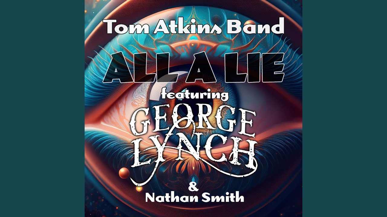 All a Lie (feat. George Lynch & Nathan Smith)