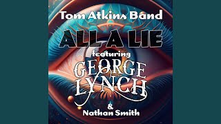 All a Lie (feat. George Lynch & Nathan Smith)