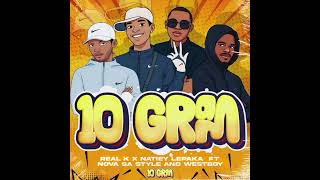 10 gram (real k feat. natiey lepaka, nova sa style & westboy)