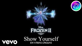 Show Yourself (In 24 Languages) (From "Frozen 2"/Multi-Language)