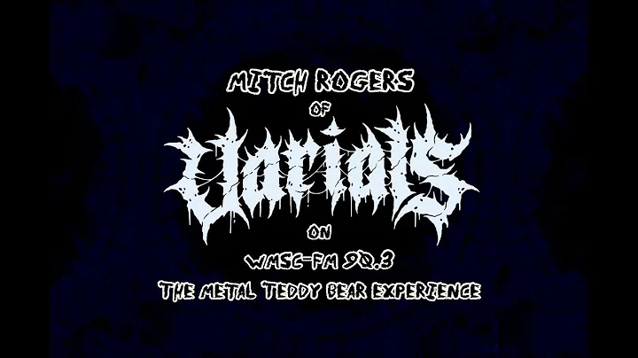 An interview with Mitch Rogers of Varials