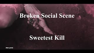 Broken Social Scene - Sweetest Kill [with lyrics]