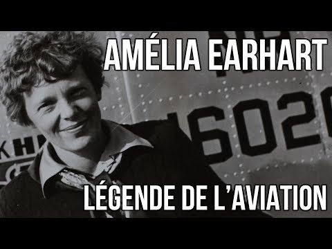 Vidéo: Vol D'Amelia Earhart Toute Une Vie - Vue Alternative