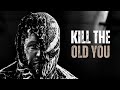 KILL THAT WEAK VERSION OF YOURSELF - Motivational Speech