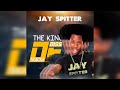 Uyadzelela Diss Track JAY SPITTER King B Official Audio mp3