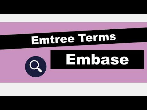 Emtree Terms in Embase | Five Minute Friday