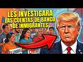 ¿Trump va a quitarle el Dinero a los inmigrantes? La VERDAD