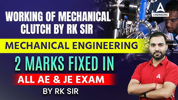 Working of Mechanical Clutch by Rk sir | Mechanical Engineering | 2 Marks Fixed in All AE & JE Exam