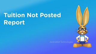 Tuition Not Posted Report