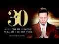 30 MINUTOS DE ORAÇÃO