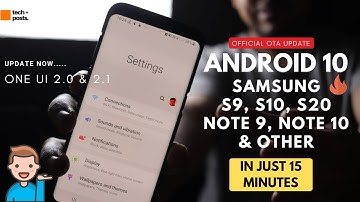 Update Samsung Phone to Android 10 One UI 2.0 and 2.1 | A Detailed Guide on Firmware Installation