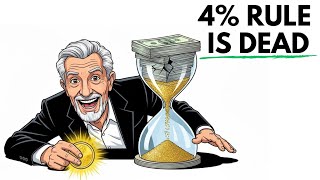 The 4% Retirement Rule Is DEAD - Here's What To Do Instead
