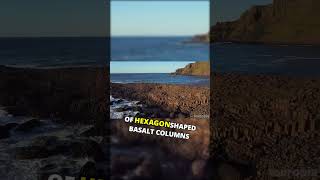 Nature's Perfect Hexagons: The Giant's Causeway Mystery