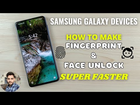 Samsung Galaxy Smartphones : How To Make Fingerprint u0026 Face Unlock Super Faster?