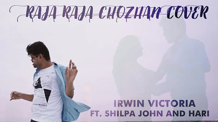 Raja Raja Chozhan | Cover | Ilaiyaraaja | Irwin Vi...