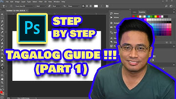 Adobe Photoshop Tutorial : Step by step guide for Beginners PART 1(TAGALOG)