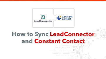 How to Sync LeadConnector with Constant Contact — Two Way Sync with your Email Newsletter