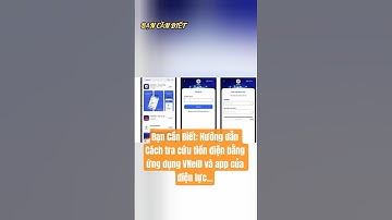Bạn Cần Biết: Hướng dẫn Cách tra cứu tiền điện bằng ứng dụng VNeID và app của điện lực..