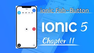 Famous ionic 5 tutorials | ion-fab | ionic 5 fab | ionic 5 fab button in detail | | chapter 11 Wealth