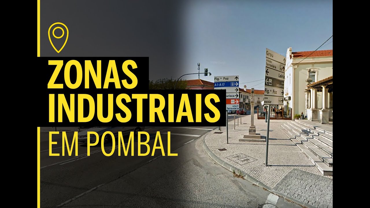 EMPREGO EM PORTUGAL Zonas Industriais em Pombal/ Leiria YouTube